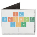 Im
 Watching
 You
   Wallet Tyvek® Billfold Wallet