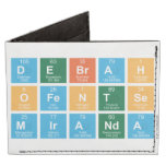 Debrah
 Ofentse
 Miranda  Wallet Tyvek® Billfold Wallet