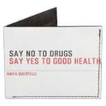  Say no to drugs   Wallet Tyvek® Billfold Wallet