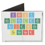Kathy
 Holfelder
 Science
 Teacher
   Wallet Tyvek® Billfold Wallet