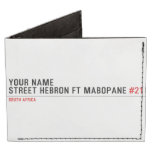 Your Name Street HEBRON ft MABOPANE  Wallet Tyvek® Billfold Wallet
