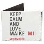Keep Calm And  Love  Maike   Wallet Tyvek® Billfold Wallet