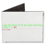I am the master of my own universe! Street 34  Wallet Tyvek® Billfold Wallet