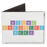 National 
 Chemistry
 Week  Wallet Tyvek® Billfold Wallet
