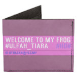 WELCOME TO MY FROG #ULFAH_TIARA     Wallet Tyvek® Billfold Wallet