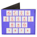 Potvin
 SUCKS
 Since
 1979  Wallet Tyvek® Billfold Wallet