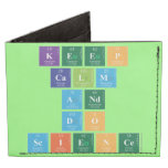 KEEP
 CALM
 AND
 DO
 SCIENCE  Wallet Tyvek® Billfold Wallet