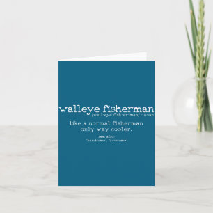 Walleye Fisherman Definition Funny Quote Fishing G Card
