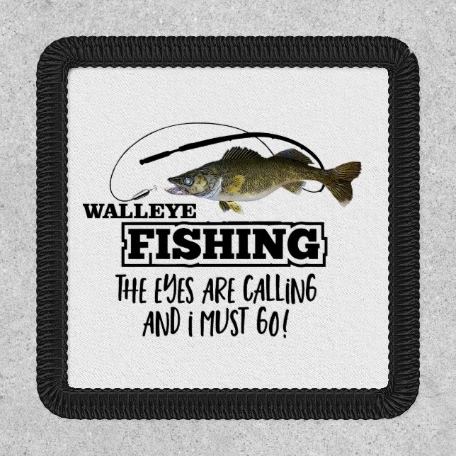 Walleye Fishing Quote Sports Men Outdoors Fish Patch (Front)