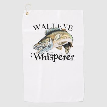 Walleye Whisperer Fishing Towel by pjwuebker at Zazzle