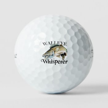 Walleye Whisperer Golf Balls by pjwuebker at Zazzle