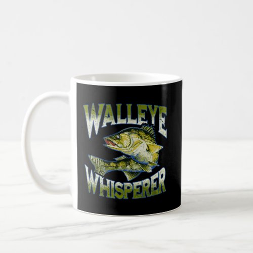 Walleye Whisperer Graphic Fishing Apparel Gift Fis Coffee Mug