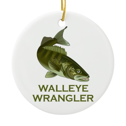 Walleye Wrangler Ceramic Ornament