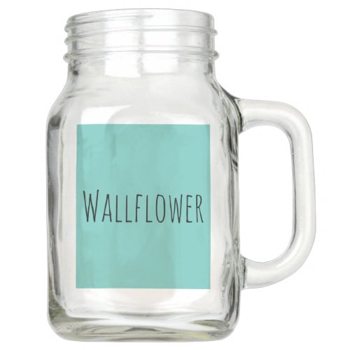 Wallflower Mason Jar Mug v2