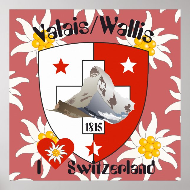 Wallis Valais Schweiz Suisse Poster (Front)