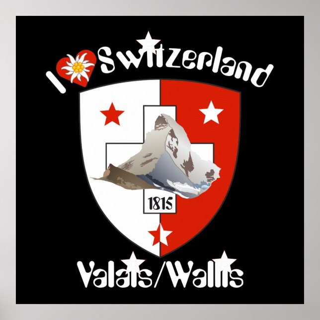 Wallis Valais Schweiz Suisse Poster (Front)