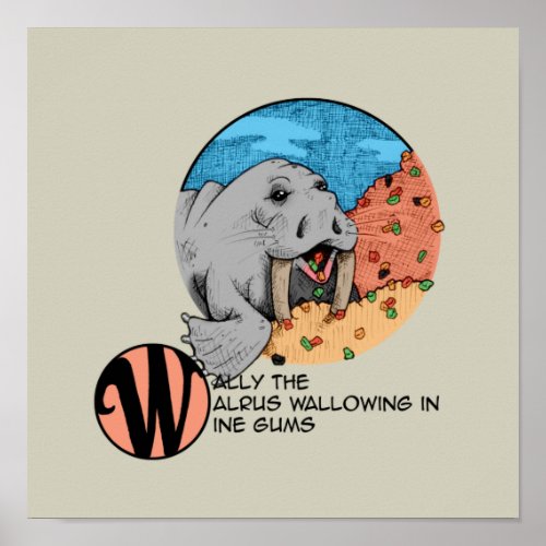 Wally the Walrus Poster