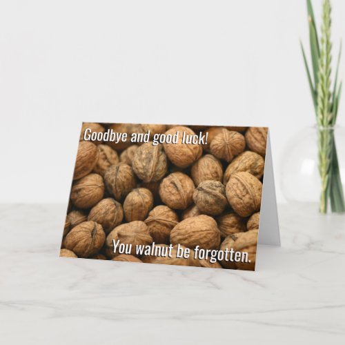 Walnut Be Forgotten Card