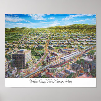 Walnut Creek, the next 100 years Poster