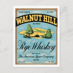 Walnut Hill Rye Whiskey Postcard