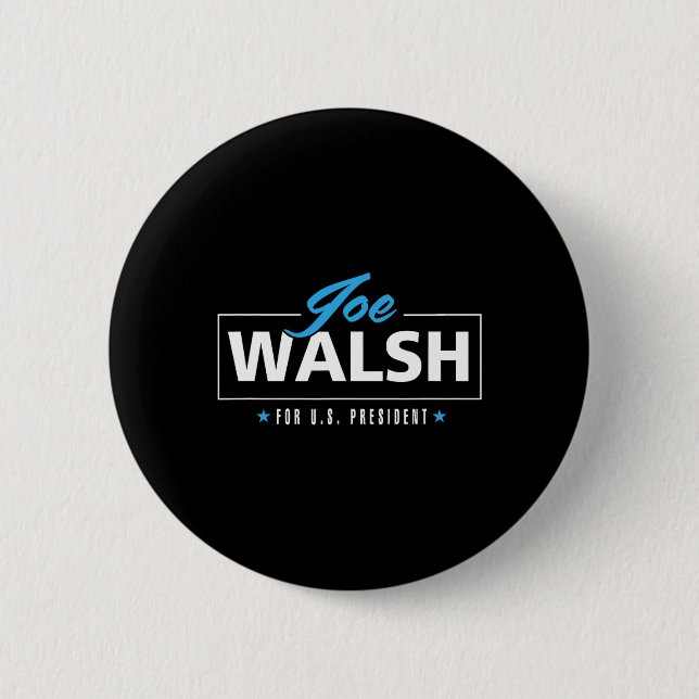 Walsh 2020 For President Defeat Trump  Button (Front)