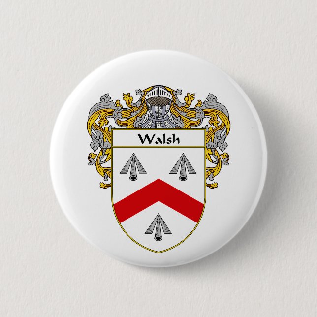 Walsh Coat of Arms (Mantled) Button (Front)