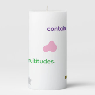 Walt Whitman "I contain multitudes" Quote  Pillar Candle