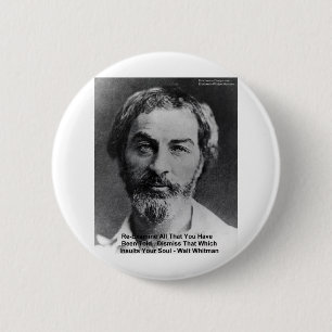 Walt Whitman "Insult The Soul" Quote Gifts & Cards Button