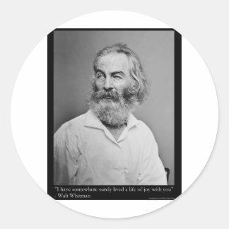 Walt Whitman Joy With You Love Quote Mugs Tees etc Classic Round Sticker