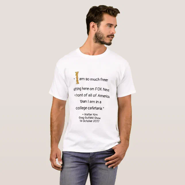 Walter Kirn Quote - Greg Gutfeld Show White Tshirt | Zazzle