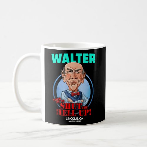 Walter Lincoln Ca 2023 Coffee Mug