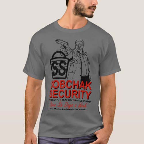 Walter Sobchak Security Open Six Days a Week T_Shirt