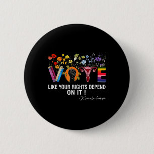 Waltz Vote Like Your Rights Depend On It Feminist  Button