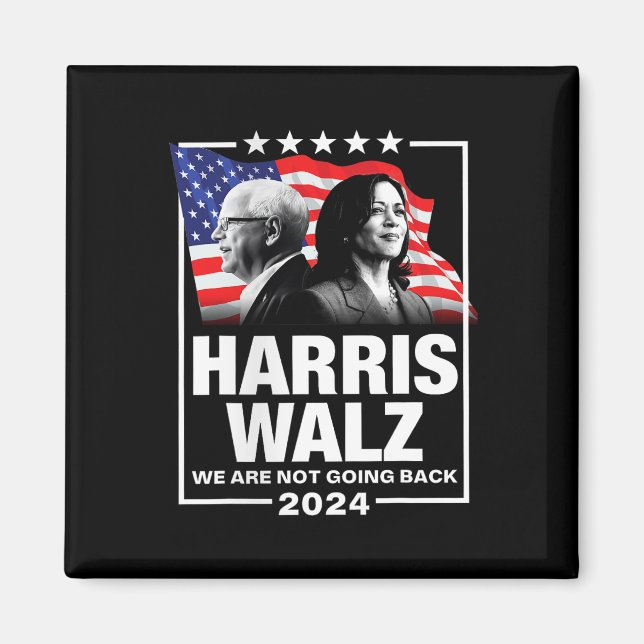 Waltz We Are Not Going Back Kamala Harris 2024 1  Magnet (Front)