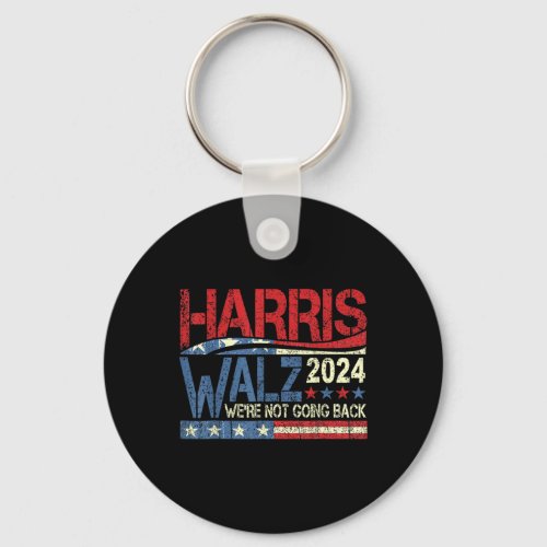 Walz 2024 Election Campaign Were Not Going Back  Keychain