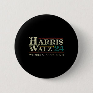 Walz 2024 Election We Are Not Going Back Distresse Button