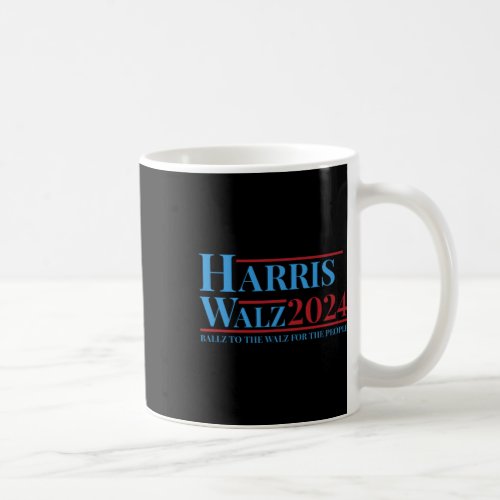 Walz 2024 Kamala Harris Tim Walz Campaign Funny Te Coffee Mug