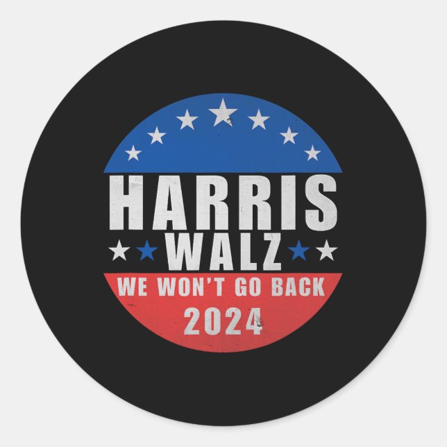 Walz 2024 We Won't Go Back1  Classic Round Sticker (Front)