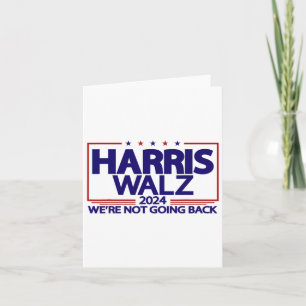 Walz 2024 We're Not Going Back Kamala Harris Vp Wa Card