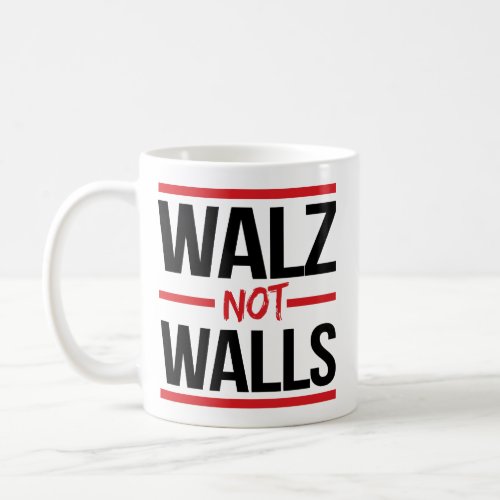 Walz NOT Walls Coffee Mug