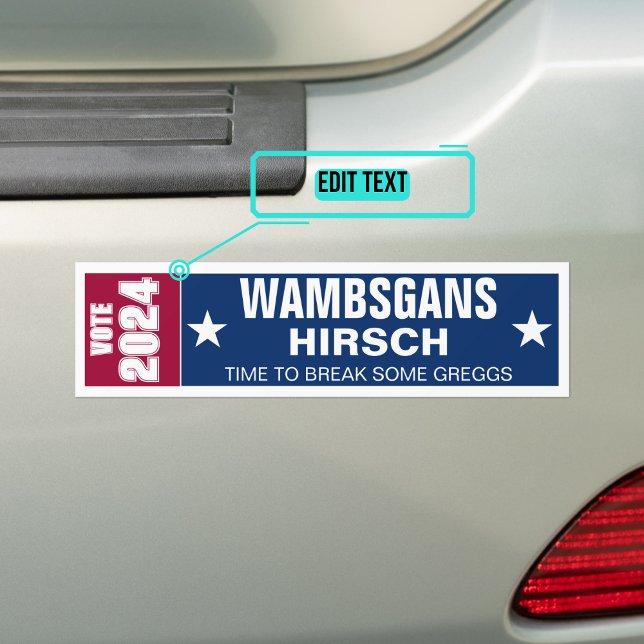 Wambsgans and Hirsch For 2024 Car Magnet (Poke fun at the traditional election bumper sticker with this fun magnet.)