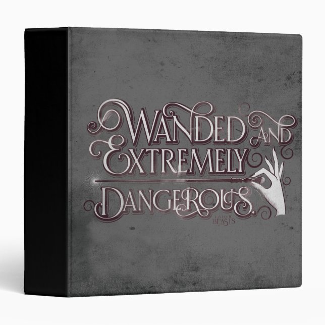 Wanded And Extremely Dangerous Graphic - White 3 Ring Binder (Front/Spine)