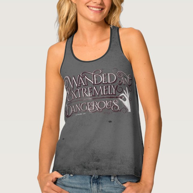 Wanded And Extremely Dangerous Graphic - White Tank Top (Front)