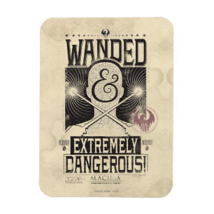 Wanded & Extremely Dangerous Wanted Poster - Black Magnet
