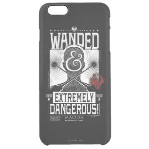 Wanded & Extremely Dangerous Wanted Poster - White Clear iPhone 6 Plus Case