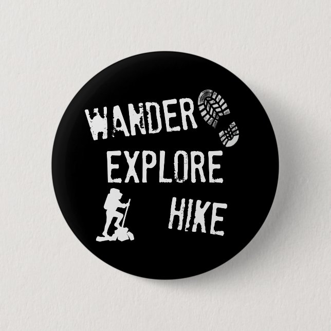 Wander, Explore, Hike Button (Front)