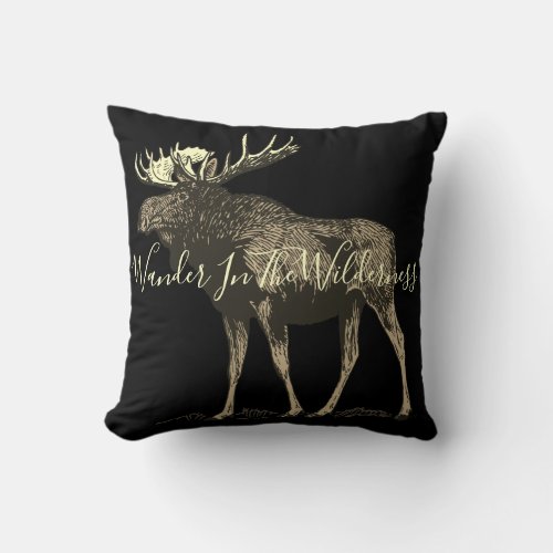 Wander In The Wilderness Moose Walking Wilderness Throw Pillow