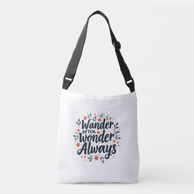 Wander Often, Wonder Always – Stylish Crossbody  Bag (Front)