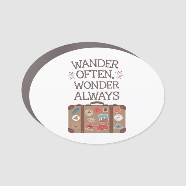 Wander Often, Wonder Always Travel Quote Car Magnet (Front)
