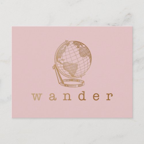 Wander Travel Quote and Globe in Blush and Gold  Postcard